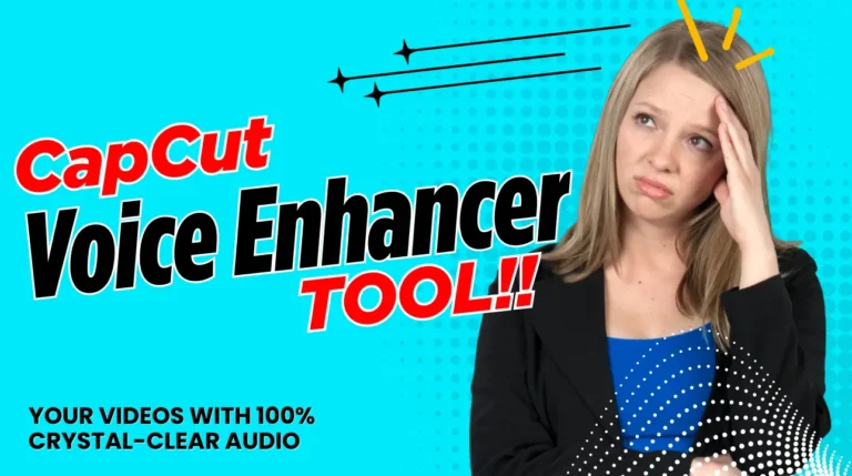 CapCut Voice Enhancer