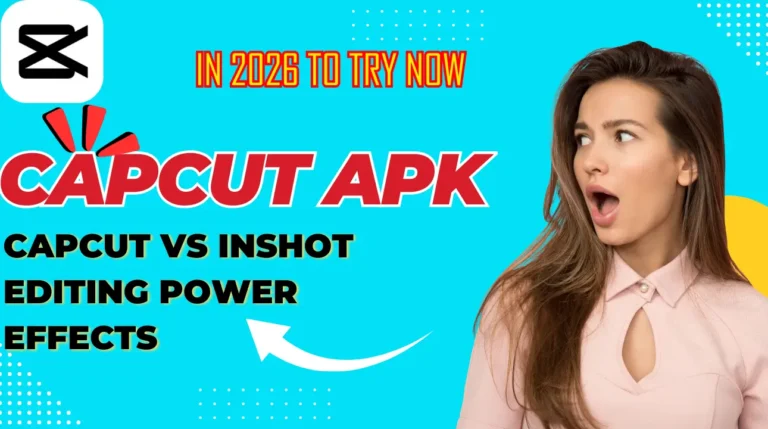 CapCut vs InShot Editing Power Effects & Ease Compared in 2026