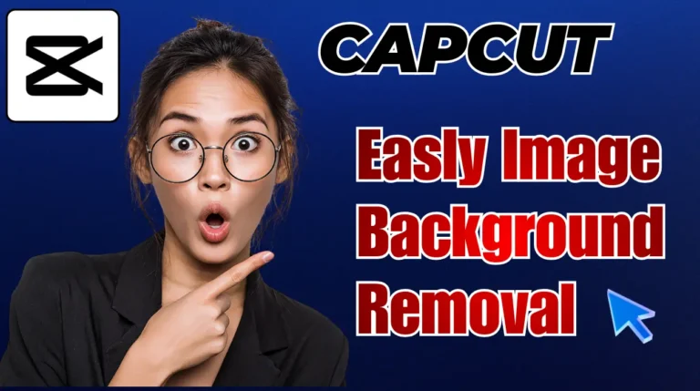 CapCut Easily Remove Background from Any Image in Seconds 100% Free and Accurate